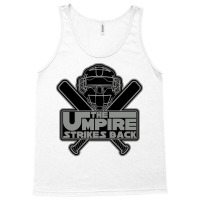 The Umpire Strikes Back Tank Top | Artistshot