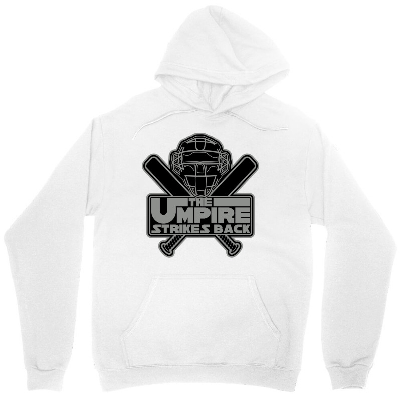 The Umpire Strikes Back Unisex Hoodie by ShelaRenayKaeser | Artistshot