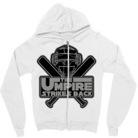 The Umpire Strikes Back Zipper Hoodie | Artistshot