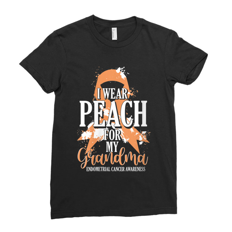 Womens Peach Ribbon Grandma Endometrial Cancer Awareness Ladies Fitted T-Shirt by LaytonDesign | Artistshot