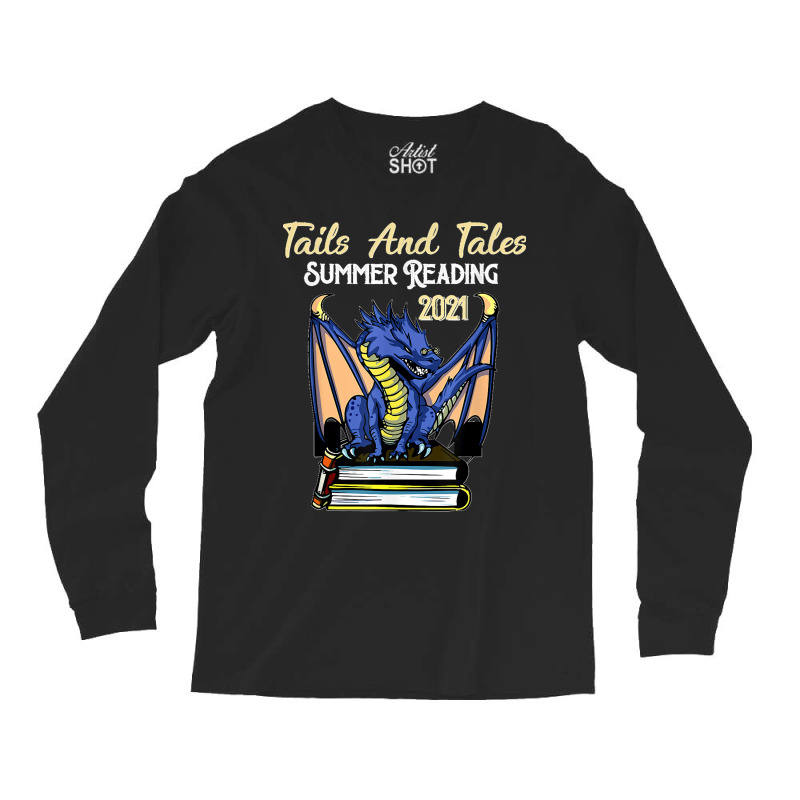 Tails And Tales Summer Reading 2021 Librarian Library Dragon Long Sleeve Shirts by LeonelSalas | Artistshot