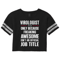 Gift For Freaking Awesome Virologist Scorecard Crop Tee | Artistshot