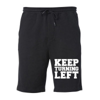 Keep Turning Left Funny Gift Dirt Short Track Runner Present Premium T Fleece Short | Artistshot