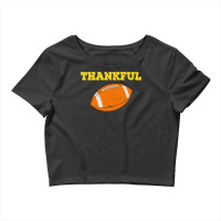 Football Mens Grateful Thankful Blessed Football Thanksgiving Leg 145 Crop Top | Artistshot