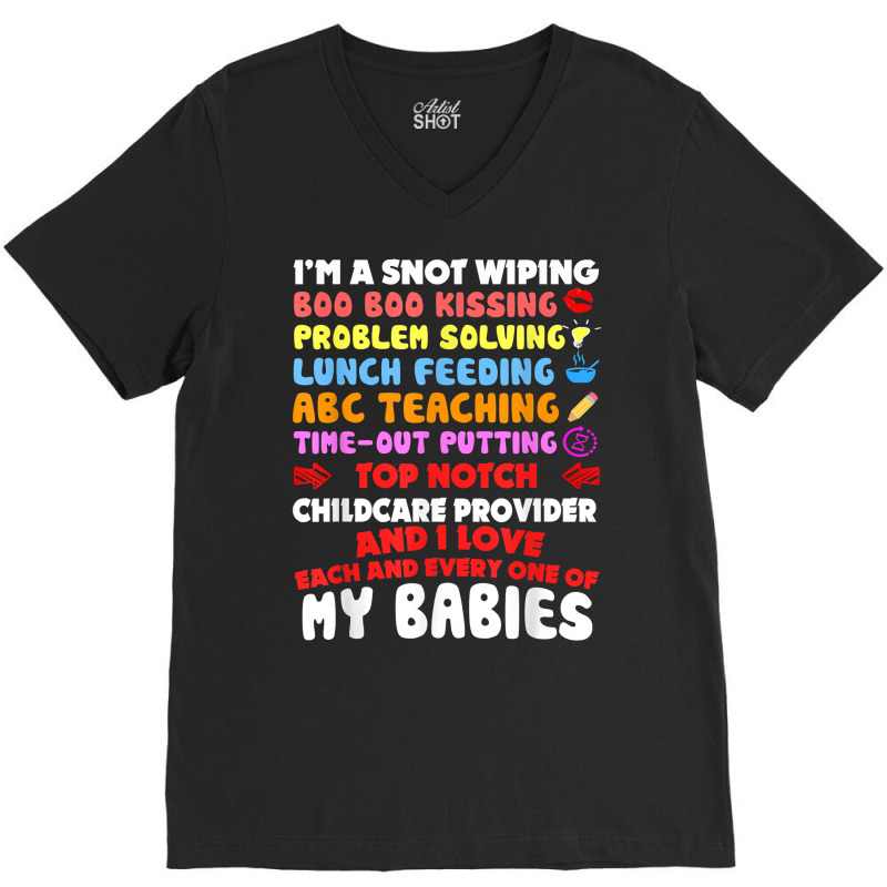 Top Notch Daycare Teacher I Love Each Every One Of My Babies V-Neck Tee by derosaatlamos | Artistshot