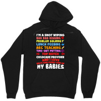 Top Notch Daycare Teacher I Love Each Every One Of My Babies Unisex Hoodie | Artistshot