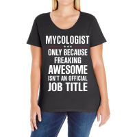 Gift For Freaking Awesome Mycologist Ladies Curvy T-shirt | Artistshot