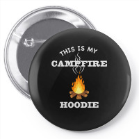 This Is My Campfire Hoodie Camping Campfire Fall Weather Pullover Hood Pin-back Button | Artistshot