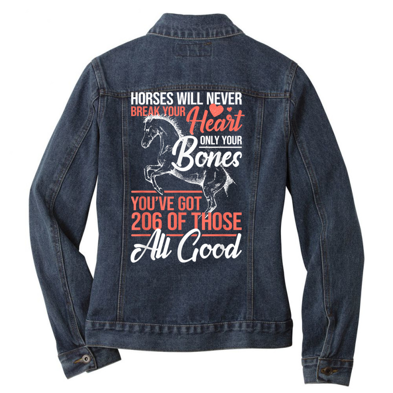 Horse Rider   Horses Will Never Break Your Heart   Horse T Shirt Ladies Denim Jacket by vorgasofaguiarb | Artistshot