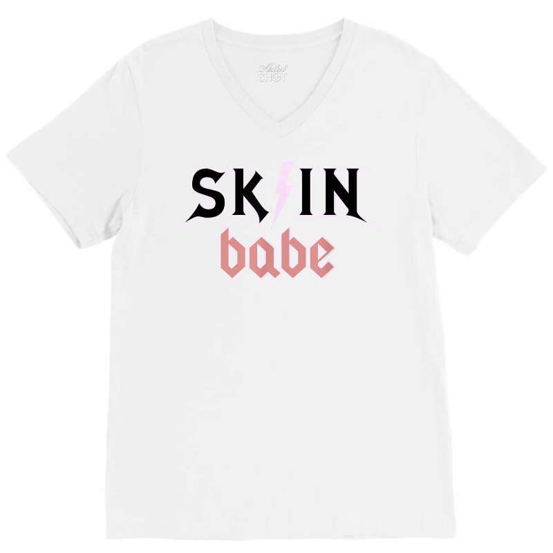 Skin Babe Skincare Lover Skin Esthetician Skin Specialist T Shirt V-neck Tee | Artistshot