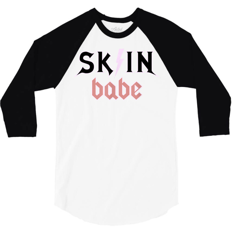 Skin Babe Skincare Lover Skin Esthetician Skin Specialist T Shirt 3/4 Sleeve Shirt | Artistshot