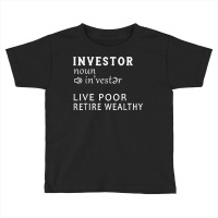 Candlestick Stocks Gifts For Traders Trading Investor Market T Shirt Toddler T-shirt | Artistshot