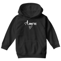 Amore   Italian Love Valentine's Day T Shirt Youth Hoodie | Artistshot