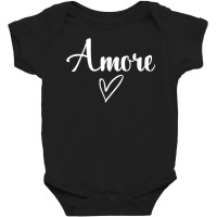 Amore   Italian Love Valentine's Day T Shirt Baby Bodysuit | Artistshot