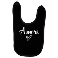 Amore   Italian Love Valentine's Day T Shirt Baby Bibs | Artistshot