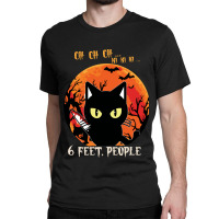 Black Cat Halloween Cat 6 Feet People 90 Cat Lover Classic T-shirt | Artistshot