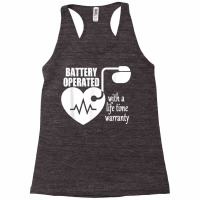 Living With Pacemaker T Shirt Battery Operayted Shirt Racerback Tank | Artistshot