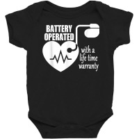 Living With Pacemaker T Shirt Battery Operayted Shirt Baby Bodysuit | Artistshot