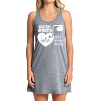 Living With Pacemaker T Shirt Battery Operayted Shirt Tank Dress | Artistshot