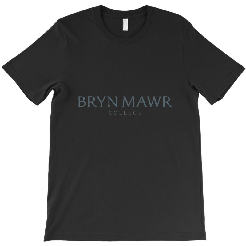 The Bryn Mawr College T-Shirt by jhonatan diaa | Artistshot