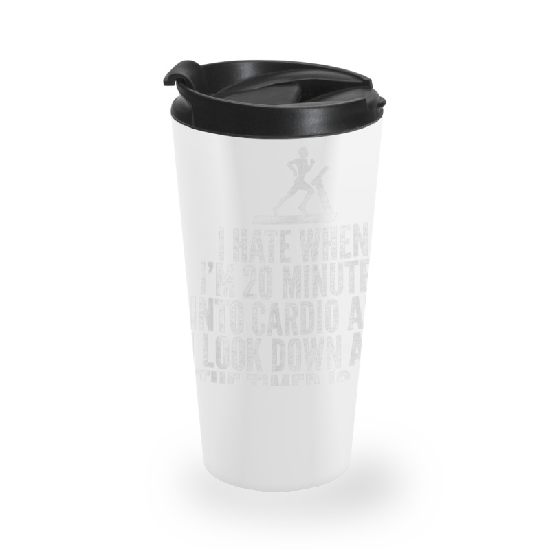 Hate When Cardio   Lifting Weights Funny Gym & Workout Shirt Travel Mug | Artistshot