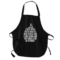 Hate When Cardio   Lifting Weights Funny Gym & Workout Shirt Medium-length Apron | Artistshot