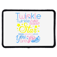 Twinkle.little.star Uncle Wonders What You Are Gender Reveal T Shirt Rectangle Patch | Artistshot