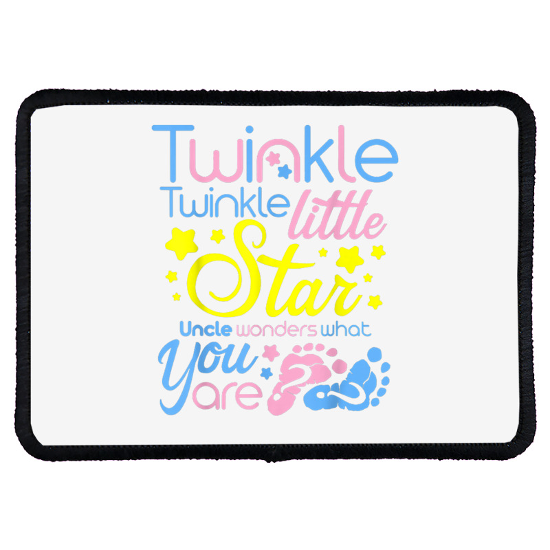 Twinkle.little.star Uncle Wonders What You Are Gender Reveal T Shirt Rectangle Patch | Artistshot