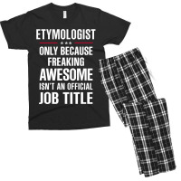 Gift For Freaking Awesome Etymologist Men's T-shirt Pajama Set | Artistshot