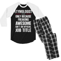 Gift For Freaking Awesome Etymologist Men's 3/4 Sleeve Pajama Set | Artistshot