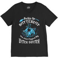 Nurse Buckle Up Buttercup You Just Flipped My Witch Switch Medical Ban V-neck Tee | Artistshot