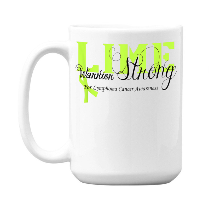 Lymphoma Cancer Lime Ribbon Strong Warrior Awareness 15 Oz Coffee Mug | Artistshot