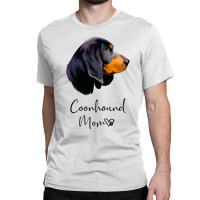 Coonhound Mom Cute Puppy Dog Owner Black And Tan Coonhound Sweatshirt Classic T-shirt | Artistshot