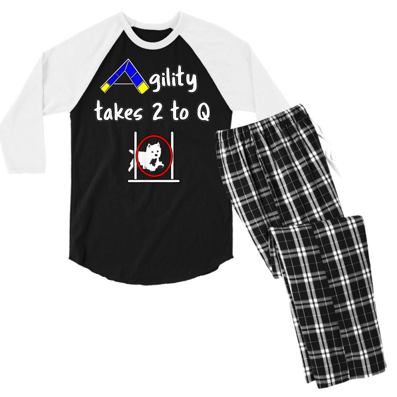 Dog Agility Shirt   Takes 2 To Q With A Westie T Shirt Men's 3/4 Sleeve Pajama Set by susanzqbraigu | Artistshot