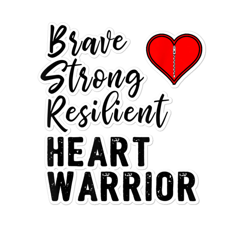 Heart Warrior Chd Awareness Brave Strong Resilient Shirt T Shirt Sticker | Artistshot