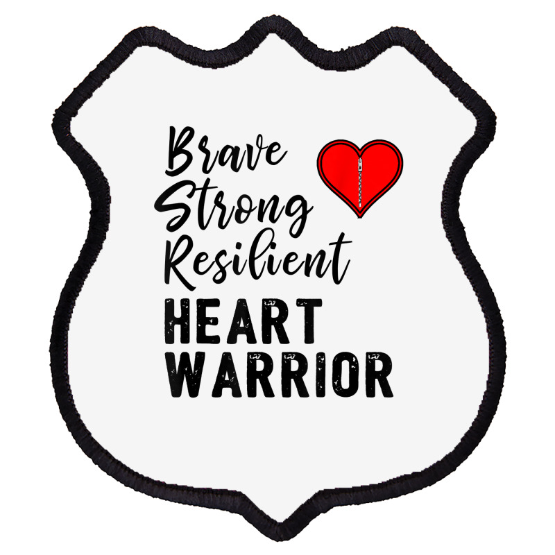 Heart Warrior Chd Awareness Brave Strong Resilient Shirt T Shirt Shield Patch | Artistshot