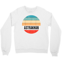 Astrakhan Russia City Trip T Shirt Crewneck Sweatshirt | Artistshot