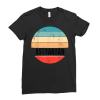 Astrakhan Russia City Trip T Shirt Ladies Fitted T-shirt | Artistshot