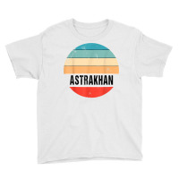 Astrakhan Russia City Trip T Shirt Youth Tee | Artistshot