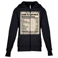 Christopher Nutrition Facts Funny Name Humor Nickname T Shirt Youth Zipper Hoodie | Artistshot