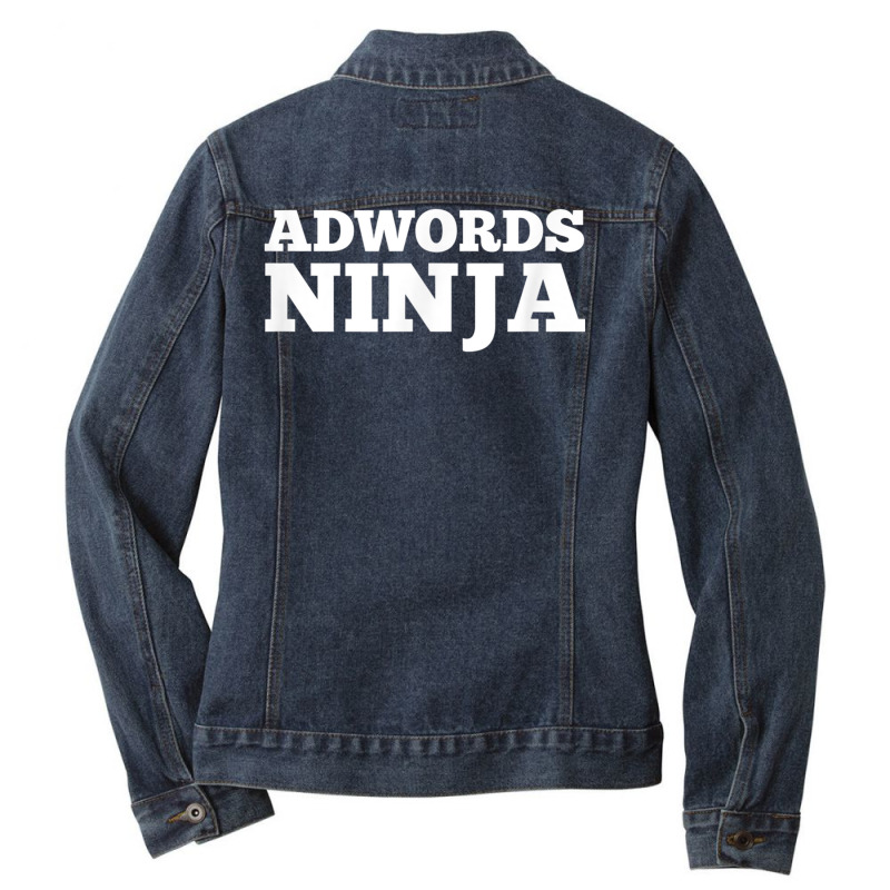 Ad Words Ninja   Awesome Keyword And Seo Marketing T Shirt Ladies Denim Jacket | Artistshot