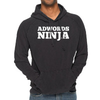 Ad Words Ninja   Awesome Keyword And Seo Marketing T Shirt Vintage Hoodie | Artistshot