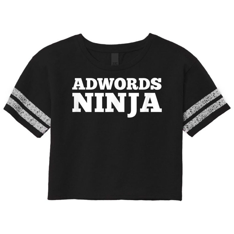 Ad Words Ninja   Awesome Keyword And Seo Marketing T Shirt Scorecard Crop Tee | Artistshot