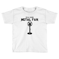 Huge Metal Fan Toddler T-shirt | Artistshot