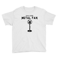 Huge Metal Fan Youth Tee | Artistshot