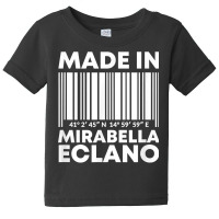 Made In Mirabella Eclano Barcode T Shirt Baby Tee | Artistshot