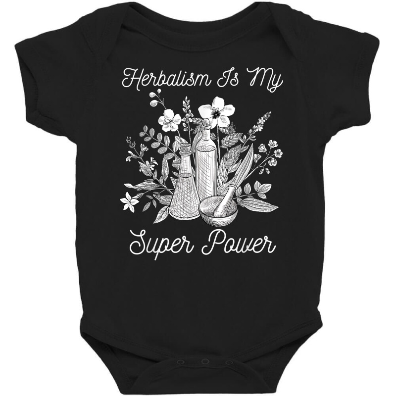 Herbalism Is My Super Power Herbal Medicine Herbalist T Shirt Baby Bodysuit by fallenafsericebe | Artistshot