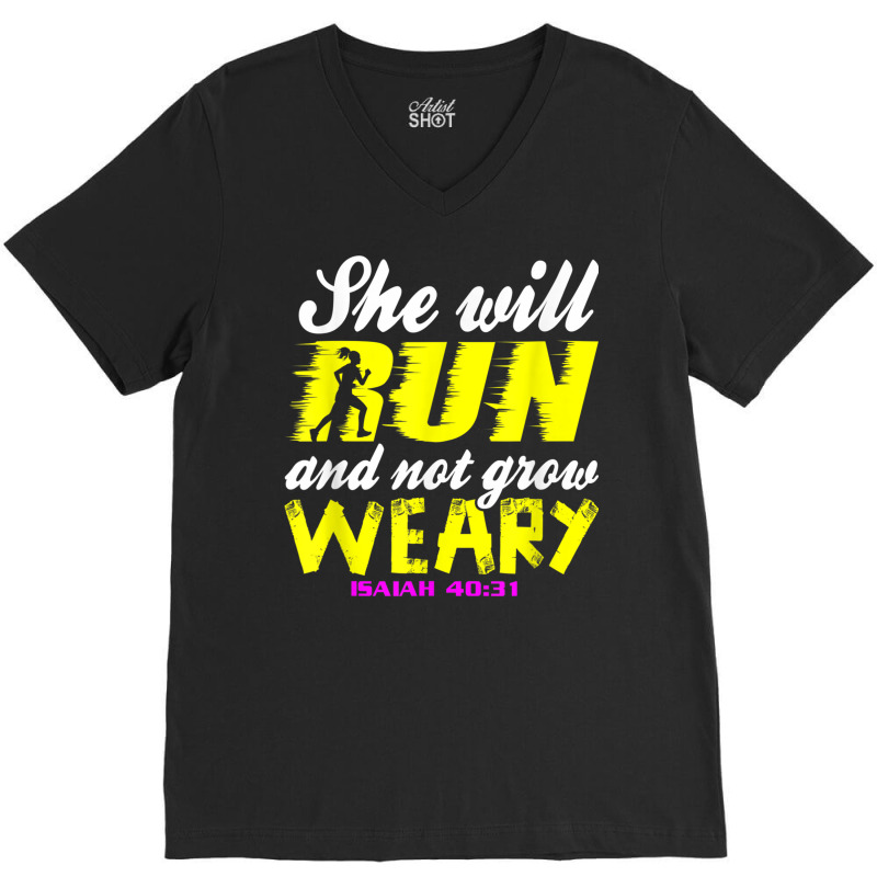 She Will Run And Not Grow Weary Cristian Faith Isaiah 4031 T Shirt V-neck Tee | Artistshot