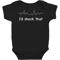 I'd Shock That Ventricular Fibrillation Cardiology Nurse Rn T Shirt Baby Bodysuit | Artistshot