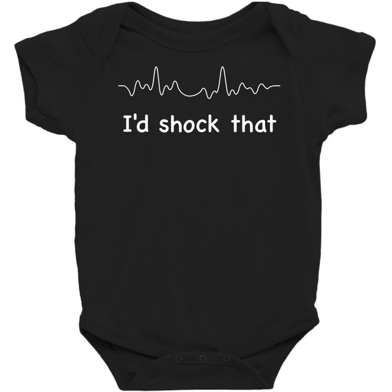 I'd Shock That Ventricular Fibrillation Cardiology Nurse Rn T Shirt Baby Bodysuit by susanzqbraigu | Artistshot